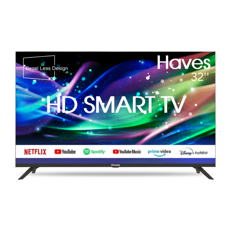 Haves 32 Inch HD Ready Smart LED TV A+ Grade Panel
